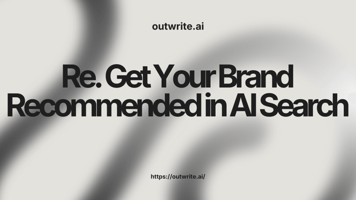 Get Your Brand Recommended in AI Search Results
